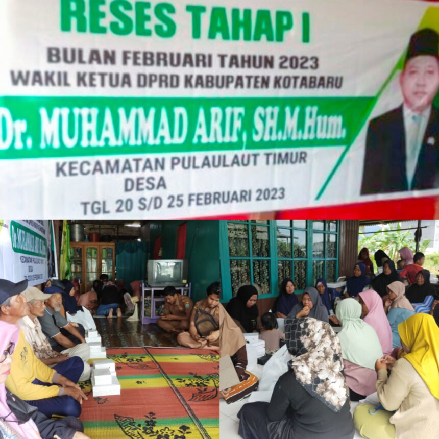 Serap Aspirasi Konstituennya, Wakil Ketua DPRD Kotabaru M.Arif Reses Di ...