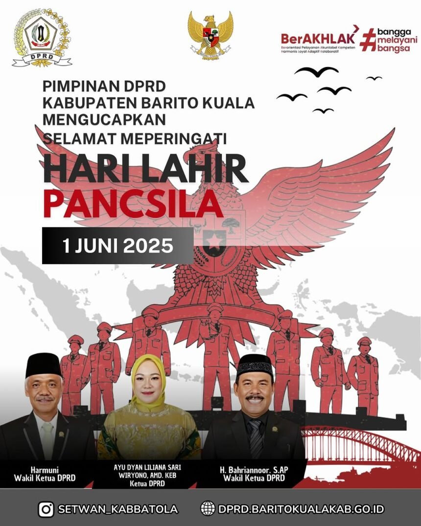 Pimpinan DPRD Kabupaten Barito Kuala Mengucapkan Selamat Hari Lahir Pancasila Selamat Hari Lahir Pancasila Mari jaga semangat persatuan dan kesatuan dal